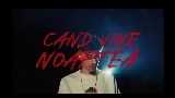 Thumbnail video CAND VINE NOAPTEA