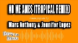 Thumbnail video No Me Ames (with Marc Anthony) - Tropical Remix