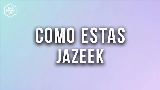 Thumbnail video Como Estas