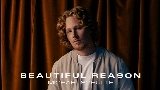 Thumbnail video Beautiful Reason