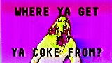Thumbnail video Where Ya Get Ya Coke From?