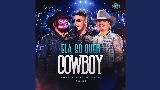 Thumbnail video Ela Só Quer Cowboy - Ao Vivo