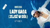 Thumbnail video Lady Gaga (zejdź w dół)