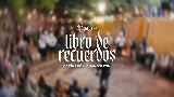 Thumbnail video Libro de Recuerdos (En Vivo)
