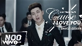 Thumbnail video Cause I Love You