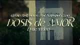 Thumbnail video DOSIS DE AMOR