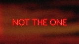 Thumbnail video Not the One