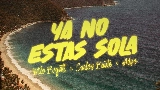 Thumbnail video YA NO ESTÁS SOLA