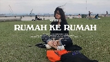 Thumbnail video Rumah Ke Rumah
