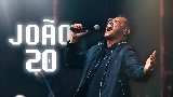 Thumbnail video João 20 + pra Sempre - Ao Vivo