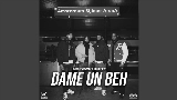 Thumbnail video DAME UN BEH