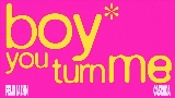Thumbnail video boy you turn me