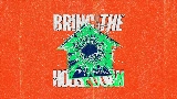 Thumbnail video Bring The House Down