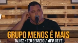 Thumbnail video Talvez / Teu Segredo / Mina de Fé - Ao Vivo