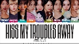 Thumbnail video Kiss My Troubles Away