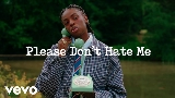 Thumbnail video Please Don't Hate Me