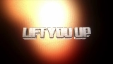Thumbnail video Lift You Up