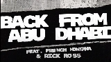 Thumbnail video Back From Abu Dhabi (feat. French Montana & Rick Ross)