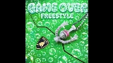 Thumbnail video GAME OVER FREESTYLE