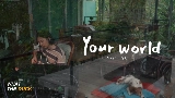 Thumbnail video Your World