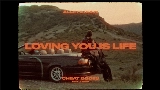 Thumbnail video Loving You Is Life