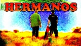 Thumbnail video HERMANOS