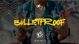 Thumbnail video Bulletproof