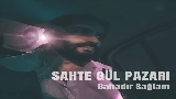 Thumbnail video Sahte Gül Pazarı