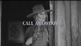 Thumbnail video Call A Cowboy
