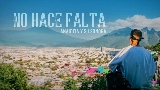 Thumbnail video No Hace Falta