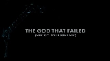 Thumbnail video The God That Failed - May 13th, 1991 Rough Mix