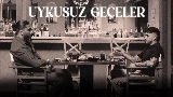 Thumbnail video Uykusuz Geceler