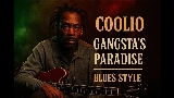 Thumbnail video Gangsta's Paradise - Blues Cover