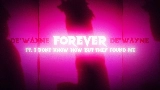 Thumbnail video forever [Feat. I DONT KNOW HOW BUT THEY FOUND ME]