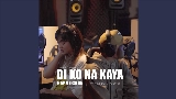 Thumbnail video Di Ko Na Kaya “Rap Vērsion“