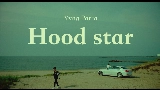Thumbnail video Hood star