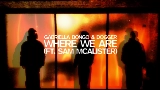 Thumbnail video Where We Are