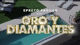 Thumbnail video Oro y Diamantes