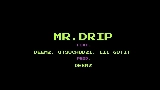 Thumbnail video Mr.drip