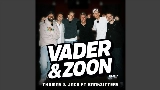 Thumbnail video Vader & zoon - Remix