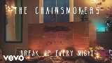 Thumbnail video Break Up Every Night