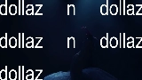 Thumbnail video dollaz n dollaz