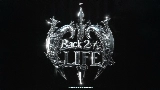 Thumbnail video Back 2 Life