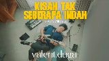 Thumbnail video Kisah Tak Seberapa Indah