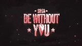 Thumbnail video Be Without You