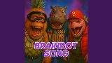 Thumbnail video Brainrot song