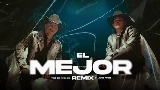 Thumbnail video El Mejor - Remix
