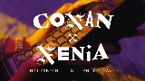 Thumbnail video Conan x Xenia
