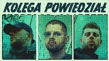 Thumbnail video Kolega powiedział