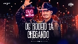 Thumbnail video Os Rodeio Tá Chegando - Ao Vivo